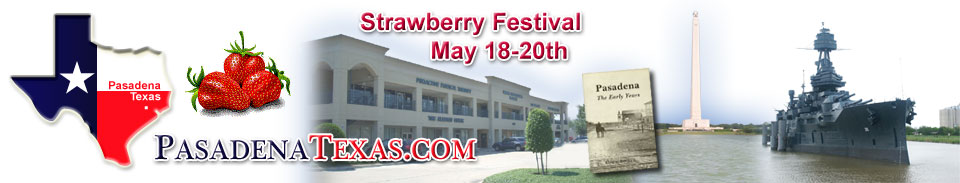 PasadenaTexas.com - Strawberry Festival - May 18-20th, 2012